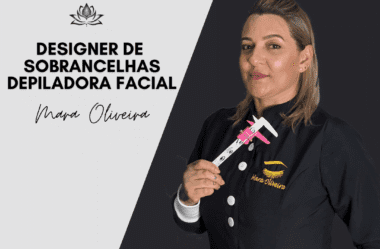 Curso Design de Sobrancelhas e Depilação Facial – Lotus da Mara Oliveira é Bom Vale a Pena?