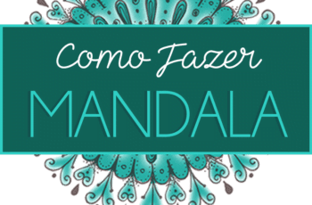 Como Fazer Mandalas