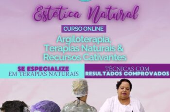 Curso de Estética Natural com Argiloterapia e Terapias Naturais
