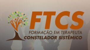FTCS - Formação em Terapeuta Constelador Sistêmico