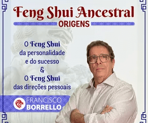 Feng Shui Ancestral – Origens Francisco Borrello Funciona Vale a Pena?