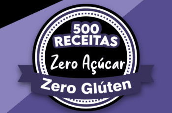 500 Receitas ZERO Açúcar e Glúten