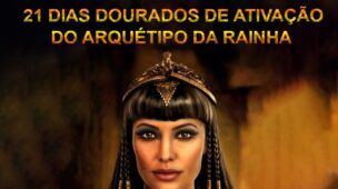 Imersão Cleópatra - 21 dias Dourados de Ativação do Arquétipo da Rainha