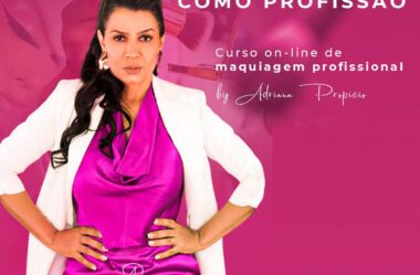 Maquiador como Profissão – Adriana Propicio É Bom Vale a Pena?