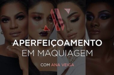 Aperfeiçoamento em Maquiagem com Ana Veiga Funciona?