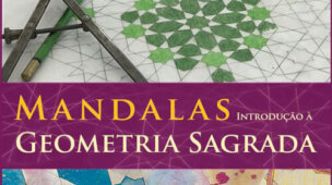 Mandalas, a Geometria Sagrada - Introdução