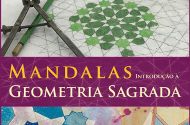 Mandalas, a Geometria Sagrada – Introdução Tiffani Gyatso