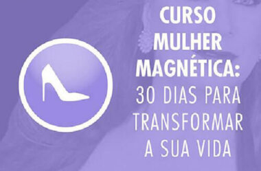 Curso Mulher Magnética 30 Dias Para Transformar Sua Vida com Vanessa de Oliveira