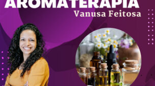 Curso completo de Aromaterapia Vanusa Feitosa