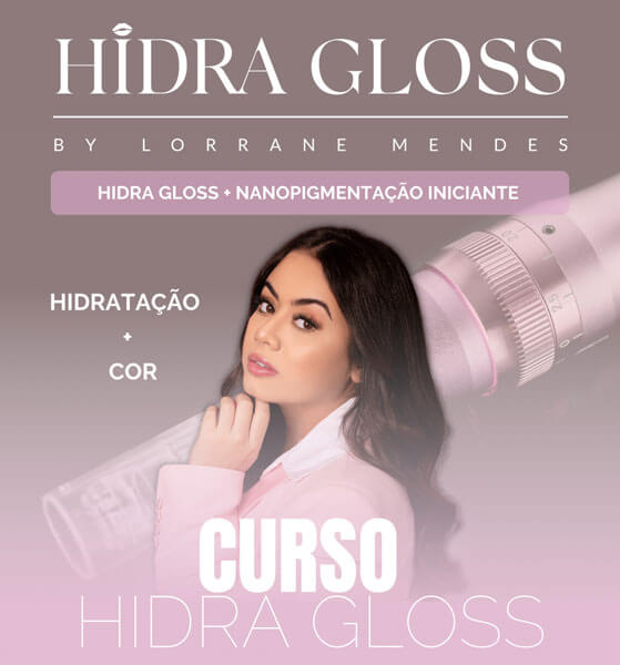 Curso Hidra Gloss - Lorrane Mendes
