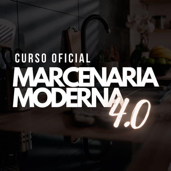 Marcenaria Moderna 4.0