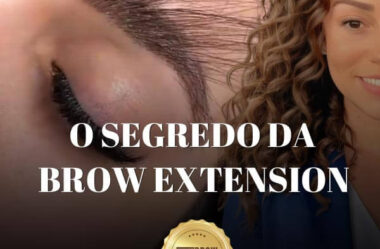 O Segredo da Brow Extension – A Nova Extensões de Sobrancelhas Keila Knust
