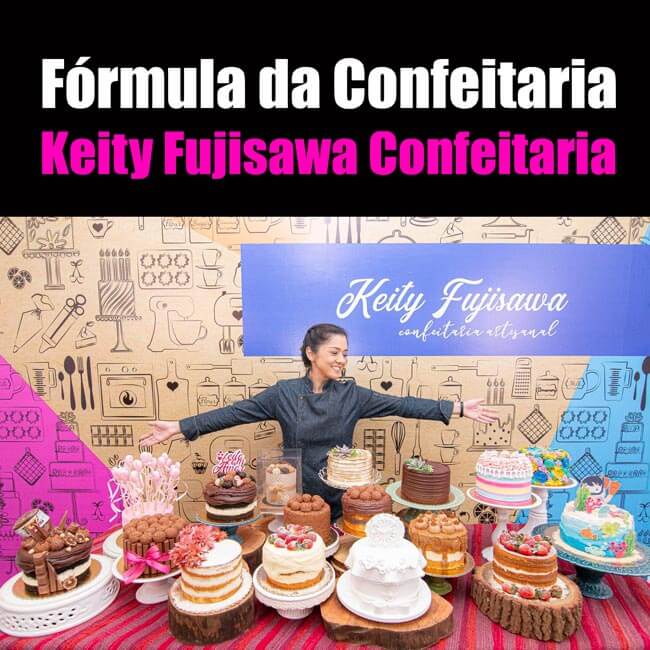 A Fórmula da Confeitaria Keity Fujisawa