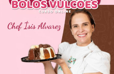 Vivendo de Bolos Vulões Chef Ísis Alvarez Vale a Pena?