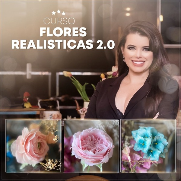 Curso Flores Realisticas 2.0 Amélia Lino