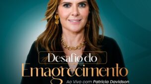Desafio do Emagrecimento Ao Vivo com Patricia Davidson