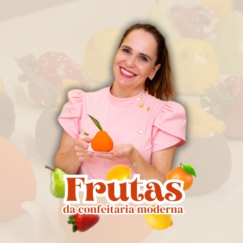 Frutas Da Confeitaria Moderna Chef Ísis Alvarez