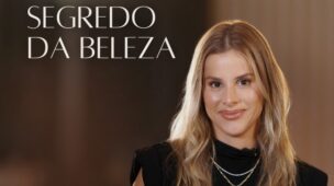 Segredo da Beleza - Kamila Veras e Shantal